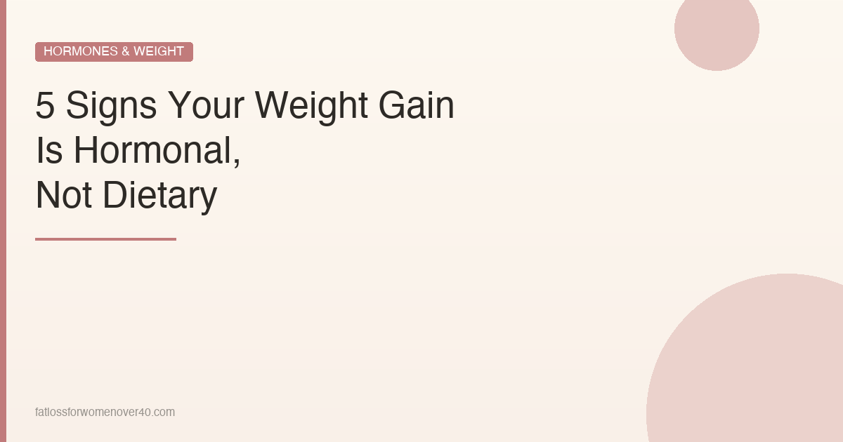 5 Signs Your Weight Gain Is Hormonal