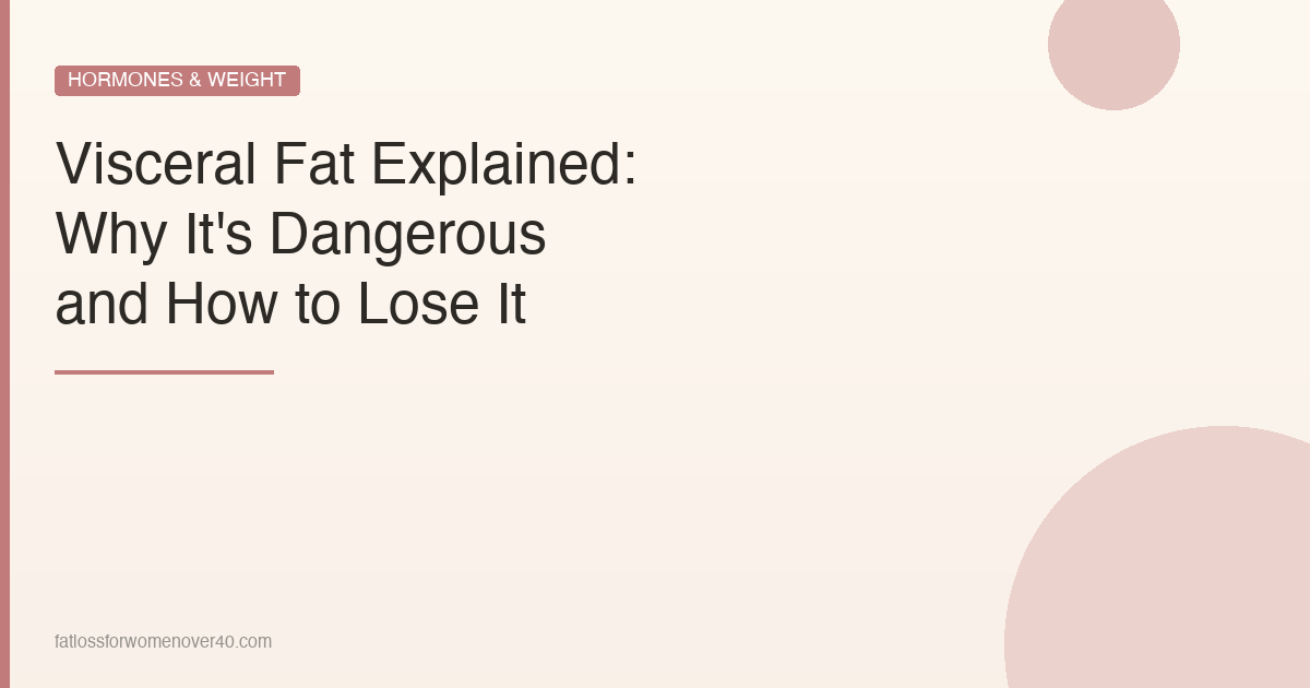 Visceral Fat Explained